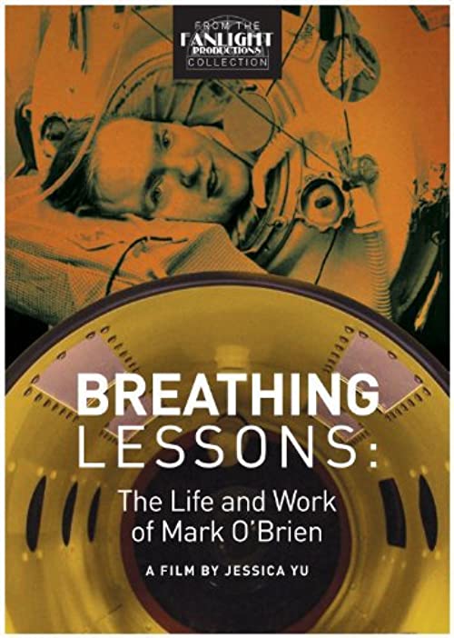 Breathing Lessons: The Life and Work of Mark O\'Brien