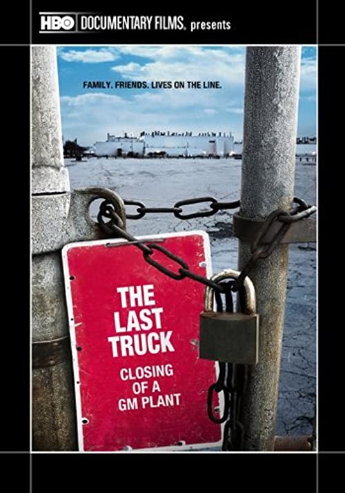 The Last Truck: Closing of a GM Plant