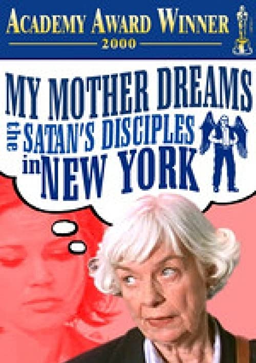 My Mother Dreams the Satan\'s Disciples in New York