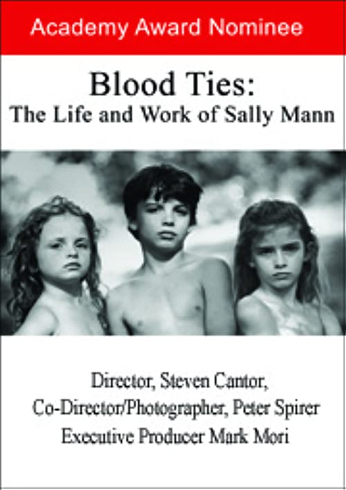 Blood Ties: The Life and Work of Sally Mann