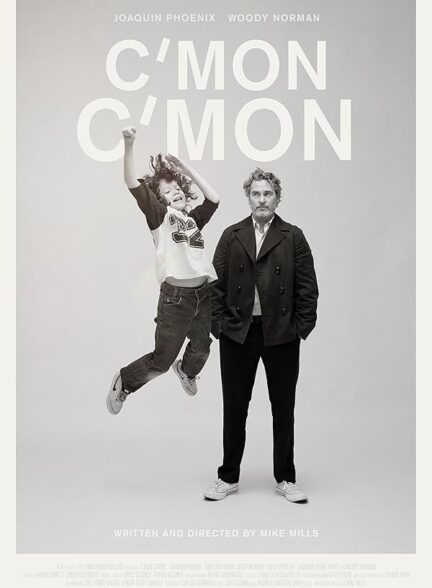 فیلم زود باش زود باش C’mon C’mon