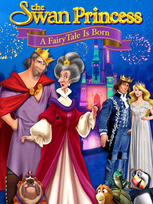انیمیشن پرنسس قو: تولد یک افسانه پریان The Swan Princess: A Fairytale Is Born