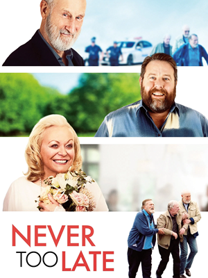 فیلم هیچوقت خیلی دیر نیست Never Too Late