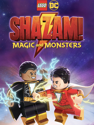 انیمیشن لگو شزم Shazam! Magic and Monsters