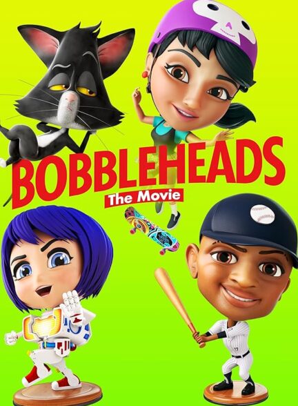 انیمیشن کله حبابیها Bobbleheads: The Movie انیمیشن کله حبابیها Bobbleheads: The Movie