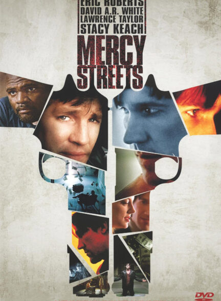 فیلم دوستان خیابانی Mercy Streets
