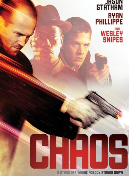 فیلم آشوب Chaos