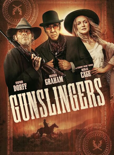 فیلم هفت تیر کش‌ها Gunslingers