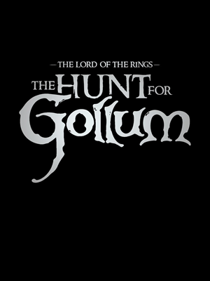 فیلم ارباب حلقه‌ها: شکار گالوم The Lord of the Rings: The Hunt for Gollum