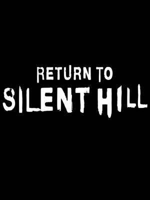 فیلم بازگشت به سایلنت هیل Return to Silent Hill