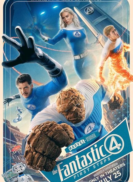 فیلم چهار شگفت‌انگیز: گام‌های نخست The Fantastic Four: First Steps
