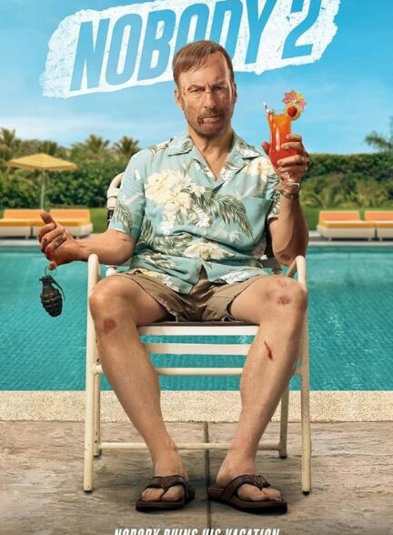 فیلم هیچکس ۲ Nobody 2