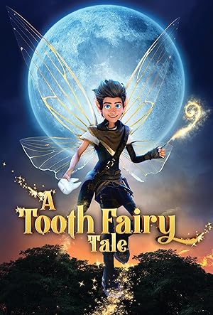 انیمیشن افسانه پری دندان A Tooth Fairy Tale