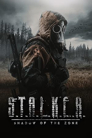 فیلم استاکر: سایه منطقه S.T.A.L.K.E.R.: Shadow of the Zone