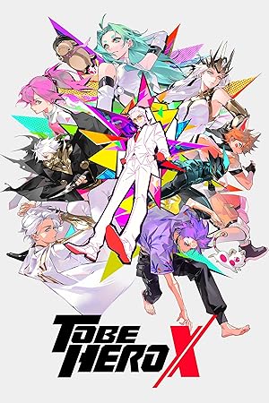انیمیشن قهرمان ایکس شدن To Be Hero X