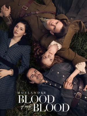 فیلم غریبه: هم خون من Outlander: Blood of My Blood