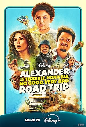 فیلم الکساندر و سفر جاده ای فوق افتضاح Alexander and the Terrible, Horrible, No Good, Very Bad Road Trip