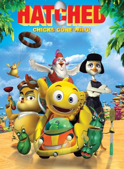 انیمیشن نبرد جوجه‌ای Hatched: Chicks Gone Wild