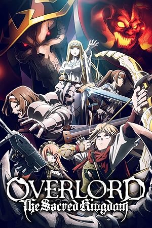 انیمیشن اورلرد: پادشاهی مقدس Overlord: The Sacred Kingdom