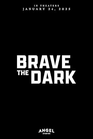 فیلم قهرمان تاریکی Brave the Dark