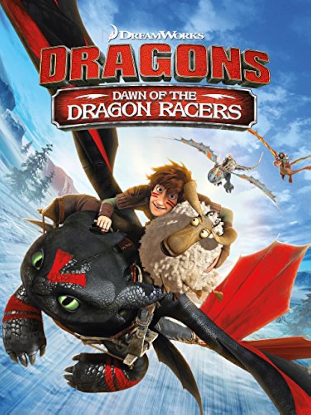انیمیشن اژدها سواران: ظهور مسابقات اژدها Dragons: Dawn of the Dragon Racers