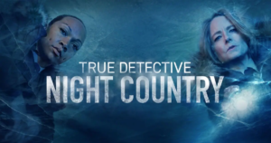 نقد و بررسی سریال True Detective Night Country با بازی جودی فاستر