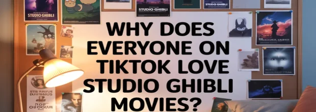 چرا تیک‌تاک عاشق استودیو جیبلی است؟