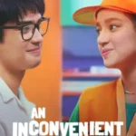 فیلم یک عشق ناخوشایند An Inconvenient Love