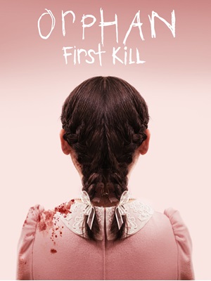 فیلم یتیم اولین قتل Orphan: First Kill