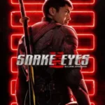 فیلم چشمان مار: منشأ جی.آی. جو Snake Eyes: G.I. Joe Origins 2021