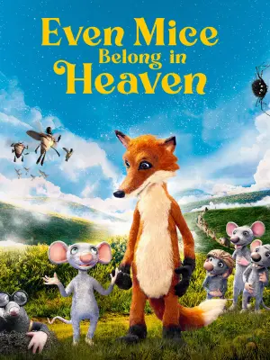 انیمیشن حتی موش‌ها متعلق به بهشت ​​هستند Even Mice Belong in Heaven