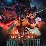 انیمیشن افسانه موی تای ۹ ساترا The Legend of Muay Thai: 9 Satra