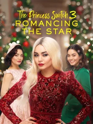 فیلم جابجایی شاهدخت ۳ The Princess Switch 3