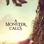 فیلم هیولایی صدا می زند A Monster Calls