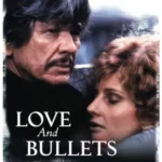 فیلم عشق و گلوله‌ها Love and Bullets