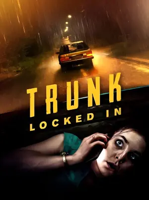 فیلم صندوق عقب زندانی شده Trunk: Locked In