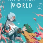 انیمیشن جهان دیگری Another World