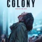 فیلم کلونی Colony